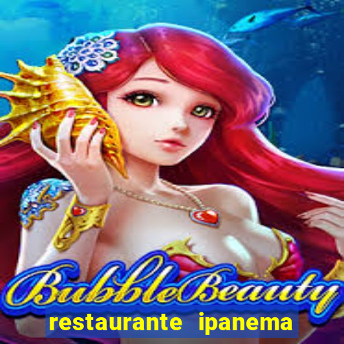 restaurante ipanema porto alegre